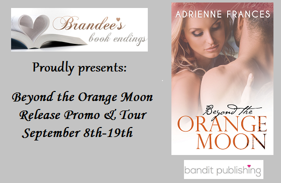 Beyond the Orange Moon by Adrienne Frances Release Promo Tour & Giveaway